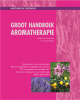 Groot handboek aromatherapie van Greetje Van den Eede en Dr. Geert Verhelst