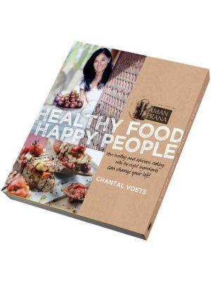 Cook book - Healthy food, Happy people, Chantal Voets|Amanprana